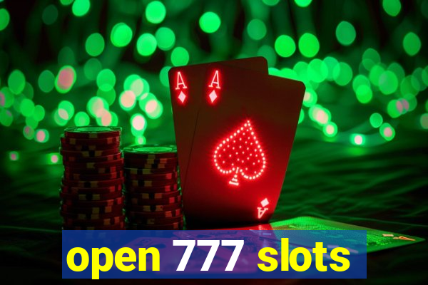 open 777 slots